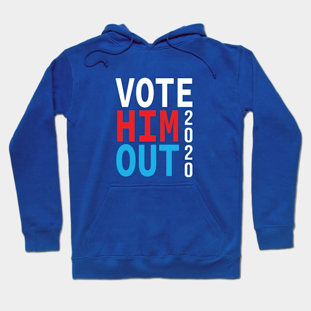 Vote Him Out 200 Hoodie by stuffbyjlim